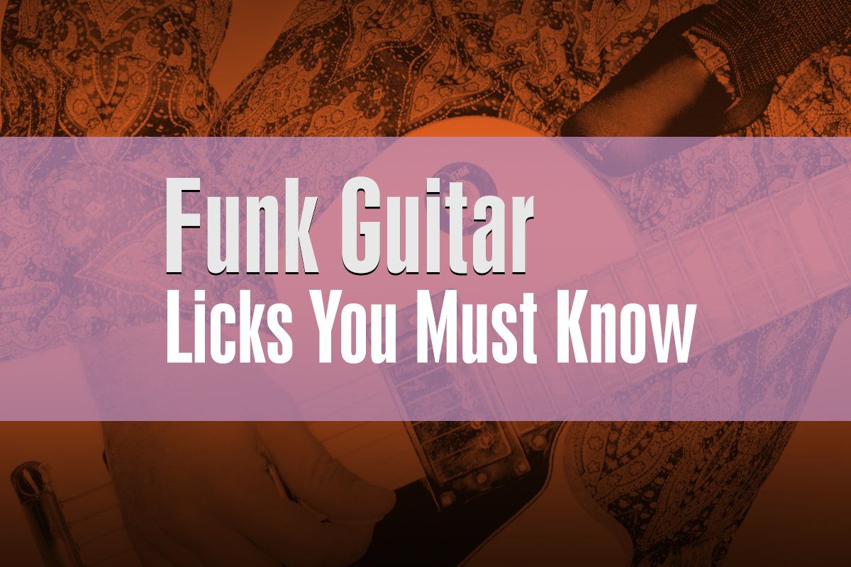 7 licks de guitarra funk que DEBES saber