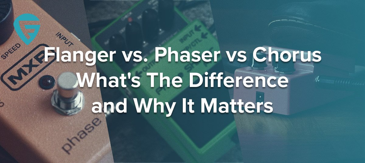 154-Flager-vs-Phaser-vs-Chorus-Cuál-es-la-diferencia-y-por-qué-importa